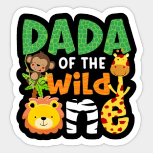 Dada of the Wild One Zoo Theme Bday Safari Jungle Animals Sticker